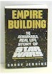 Empire building real story of star wars paperback book